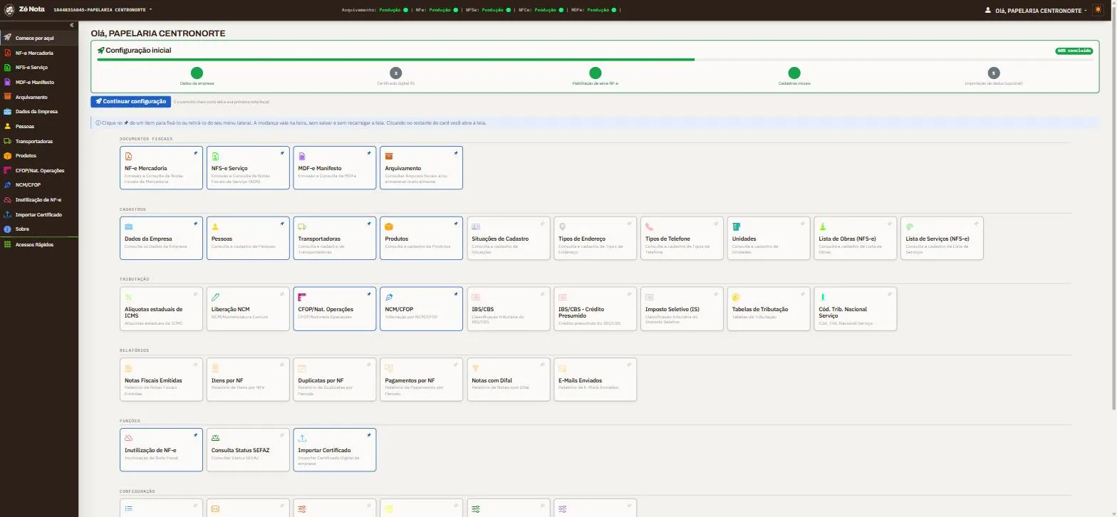 Tela de acessos rápidos do Zé Nota, com os grupos Documentos Fiscais, Cadastros, Tributação, Relatórios, Funções e Configuração.